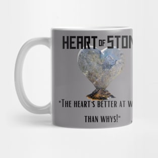 Inspired by a quote in Heart of Stone Mug